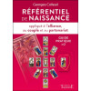 Référentiel de naissance appliqué à l'alliance, au couple et au partenariat - Guide pratique n°2
