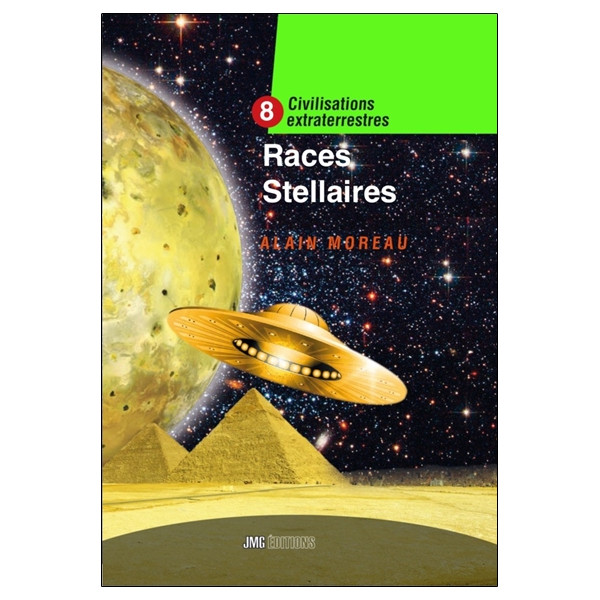 Races stellaires - Civilisations extraterrestres Tome 8