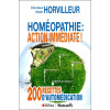 Homéopathie : action immédiate ! 200 recettes d'automédication