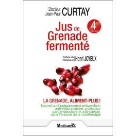 Jus de Grenade fermenté - La grenade, aliment plus !