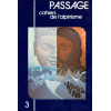 Passage - Cahiers de l'Alpinisme T3