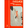 Passage - Cahiers de l'Alpinisme Tome 2