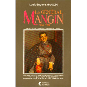 Le Général Mangin - 1866-1925