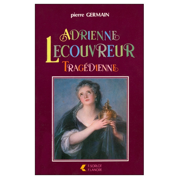 Adrienne Lecouvreur - Tragédienne