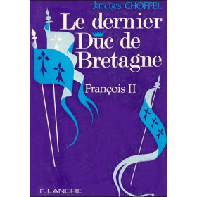 Le dernier Duc de Bretagne
