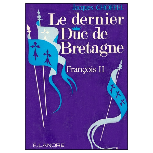 Le dernier Duc de Bretagne