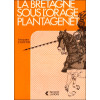 La Bretagne sous l'orage Plantagenêt