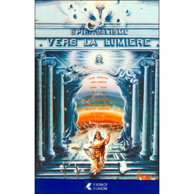 Spiritualisme Vers La Lumière