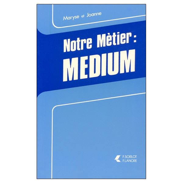 Notre Métier Médium