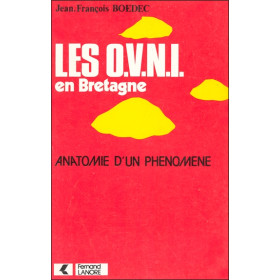 Les OVNI en Bretagne - Anatomie d'un phénomène
