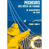Pêcheurs des côtes de France et sauveteurs en mer