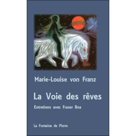 La Voie des rêves - Entretiens avec Fraser Boa - Poche