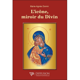 L'icône, miroir du Divin