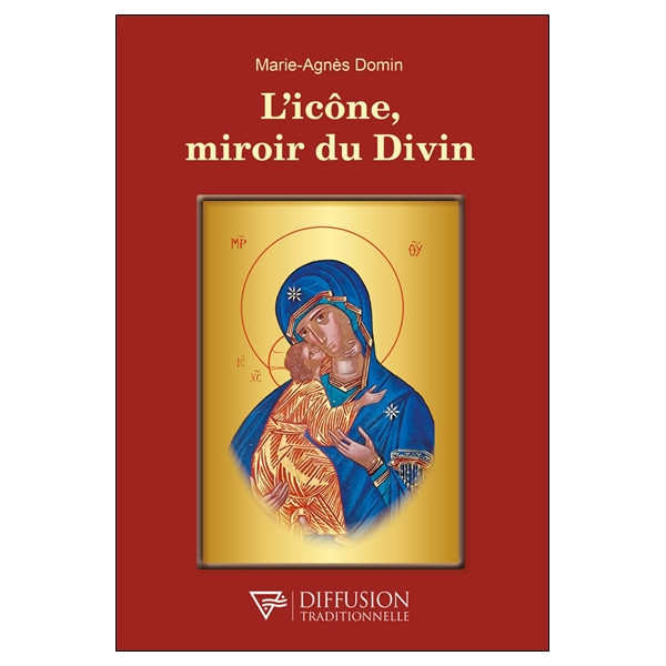 L'icône, miroir du Divin