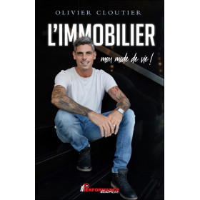 L'immobilier - Mon mode de vie !