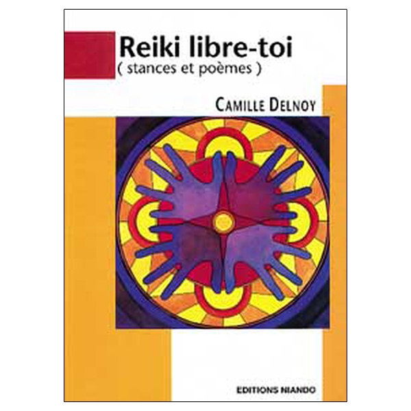 Reiki libre-toi (Stances et poèmes)