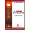 Pensées d'évolution - Florilège des plus belles pensées de l'Humanité