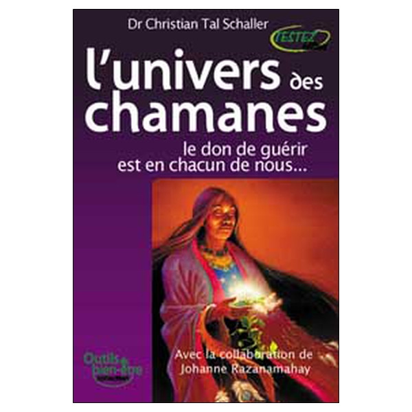 L'Univers des chamanes
