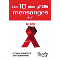 10 mensonges sur le sida