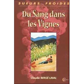 Du sang dans les vignes