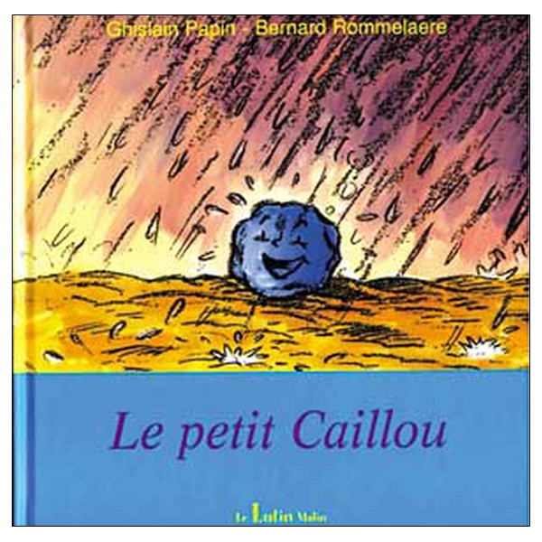 Le petit caillou