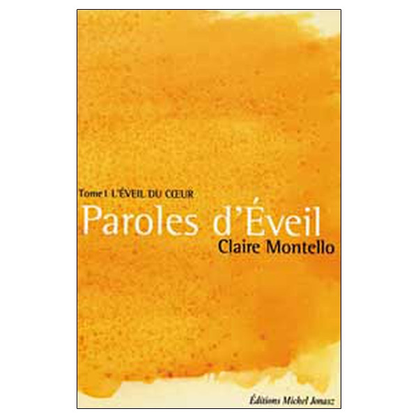 Paroles d'éveil - L'éveil du coeur T1