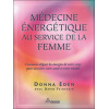 Médecine énergétique au service de la femme