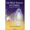 Les neuf visages du Christ - La quête du véritable initié