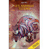 Les animaux totems - Dans la tradition amérindienne