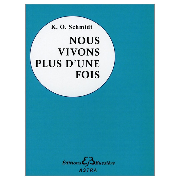 Nous vivons plus d'une fois