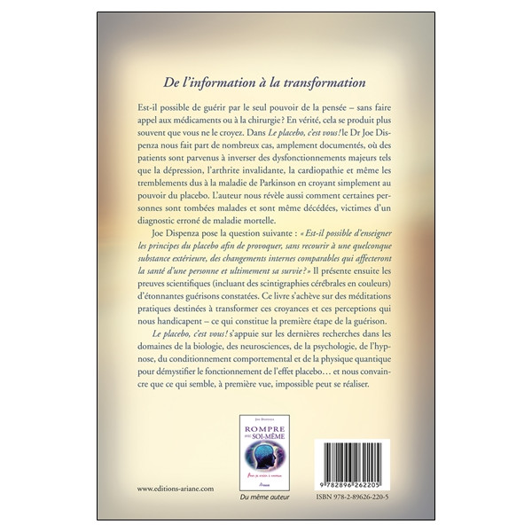 Le placebo, c'est vous ! Comment donner le pouvoir à votre esprit