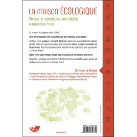 La maison écologique - Penser et construire son habitat à moindre frais
