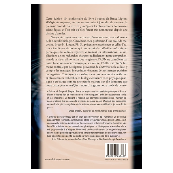 Biologie des croyances - Comment affranchir la puissance de la conscience, de la matière et des miracles