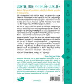 L'ortie - Une panacée oubliée - Anémie, fatigue, rhumatismes, allergies, diabète, prostate et plus encore...