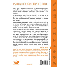 Prodigieuse lactofermentation - Produire facilement à la maison des aliments vivants