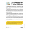 Acupression avec les huiles essentielles - Le guide visuel pour soulager 64 maux et maladies