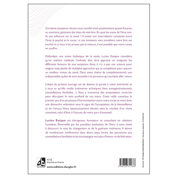 Les maux de l'âme, les maux du corps - Grandir, aimer et guérir