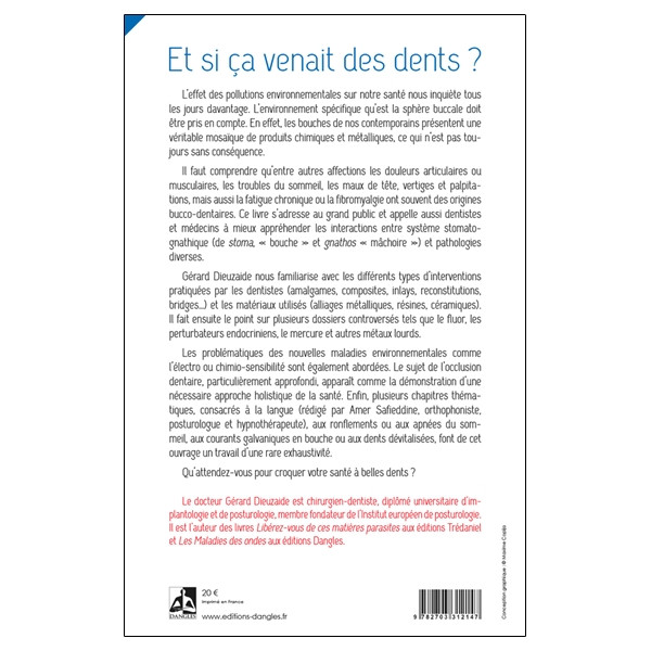 Et si ça venait des dents ? L'origine bucco-dentaire des maladies
