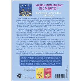 J'apaise mon enfant en cinq minutes ! Relaxation - Sophrologie - Méditation