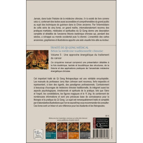 Traité de Qi Gong médical Tome 5 - Une approche énergétique du traitement du cancer