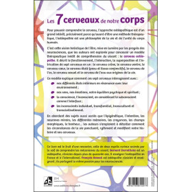 Les 7 cerveaux de notre corps - Un pont entre ostéopathie et neurosciences