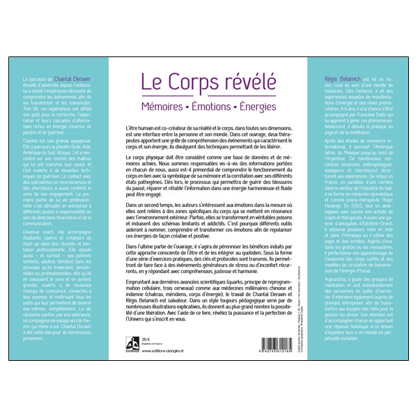 Le Corps révélé - Mémoires - Emotions - Energies - Les clés de la reprogrammation