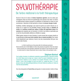 Sylvothérapie - De l'arbre médicinal à la forêt thérapeutique