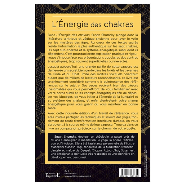 L'Energie des chakras - Ouvrez vos 7 centres d'énergie pour obtenir davantage de bien-être...