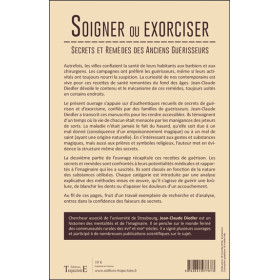 Soigner ou exorciser - Secrets et remèdes des anciens guérisseurs