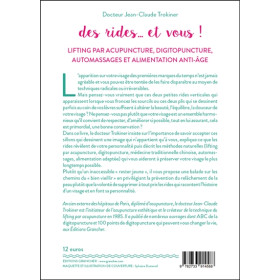 Des rides... et vous ! Lifting par acupuncture, digitopuncture, automassages et alimentation anti-âge