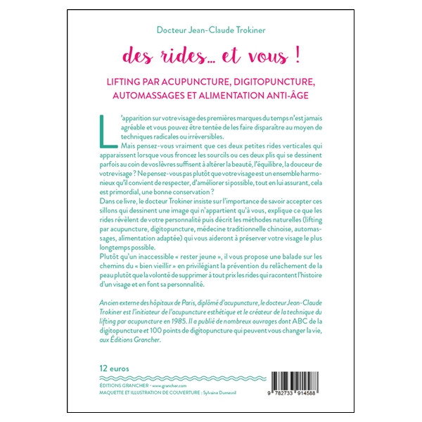Des rides... et vous ! Lifting par acupuncture, digitopuncture, automassages et alimentation anti-âge