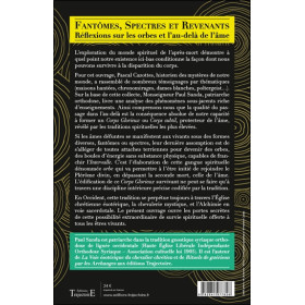 Fantômes, spectres et revenants - Réflexions sur les orbes et l'au-delà de l'âme