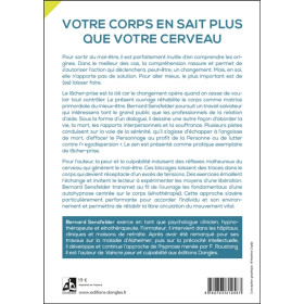 Votre corps en sait plus que votre cerveau - Du lâcher-prise à l'eïnothérapie