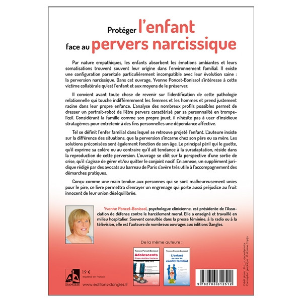 Protéger l'enfant face au pervers narcissique - Incluant un dossier juridique
